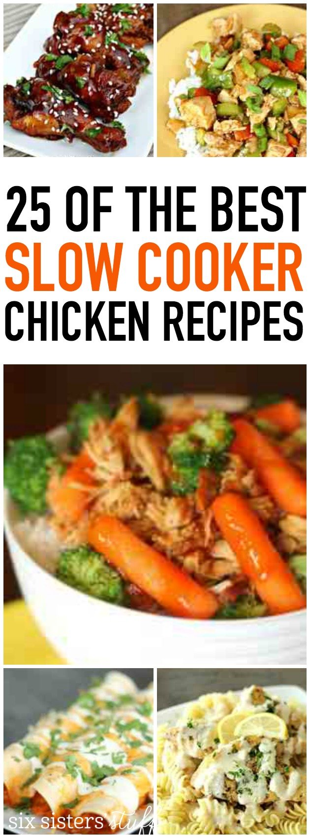 25 of the best slow cooker chicken recipes from SixSistersStuff.com