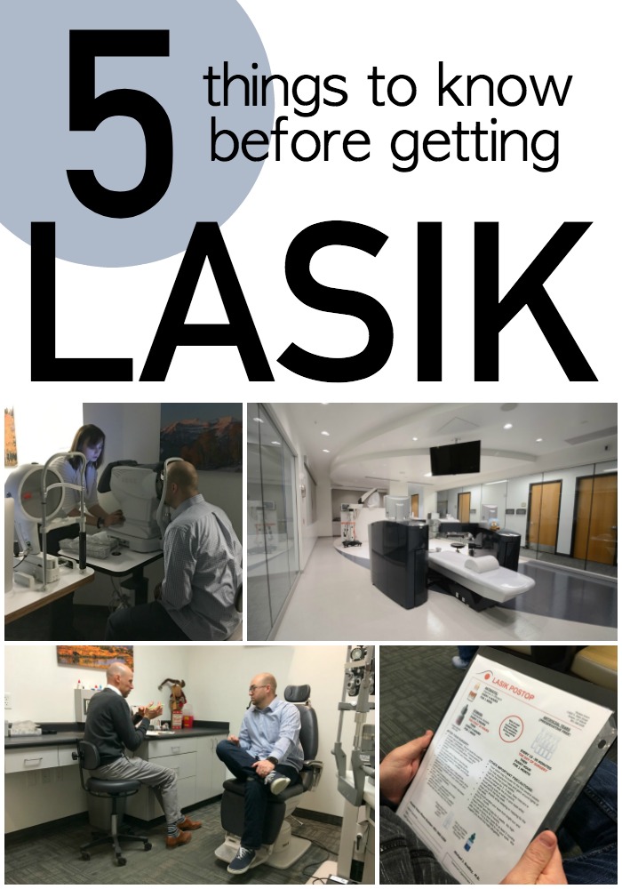 5 things to know before getting LASIK from SixSistersStuff.com
