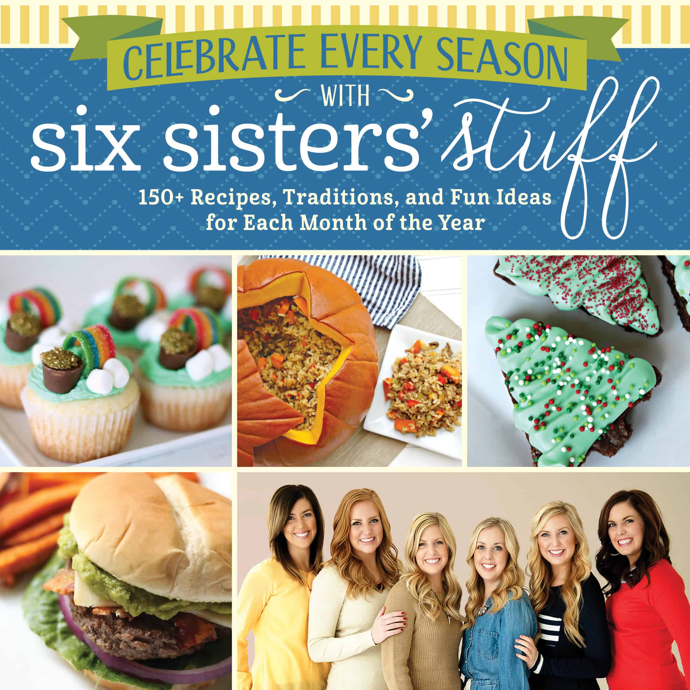 Celebrate Every Season Cook Book from SixSistersStuff.com