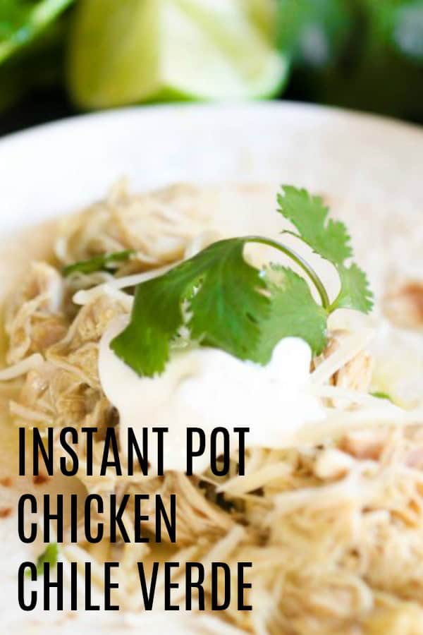 Instant Pot Chicken Chile Verde