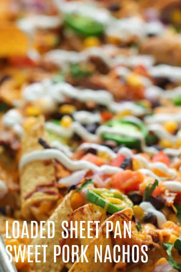 Loaded Sweet Pork Sheet Pan Nachos