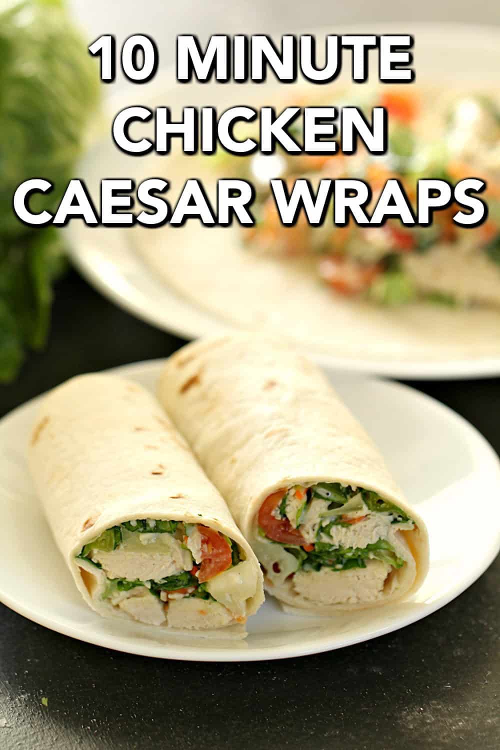 Healthy Chicken Caesar Salad Wraps on a white plate