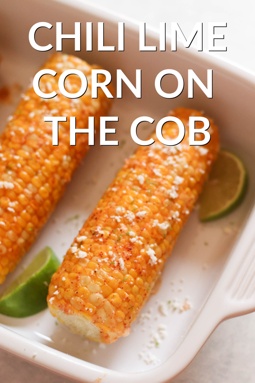 Copycat Disneyland Chile Lime Corn on the Cob on a serving dish