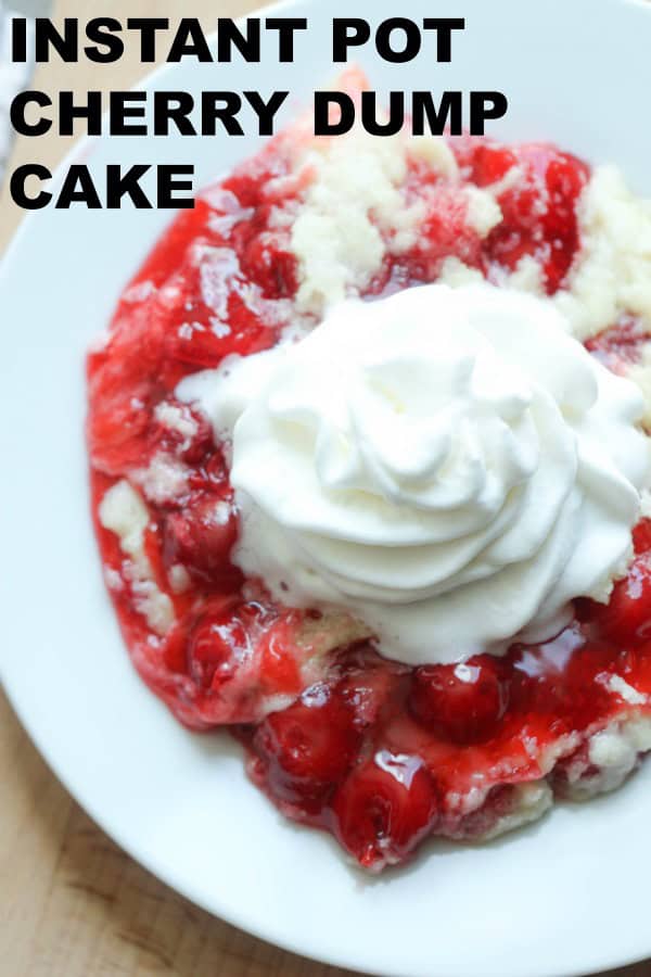 Instant Pot Cherry Dump Cake