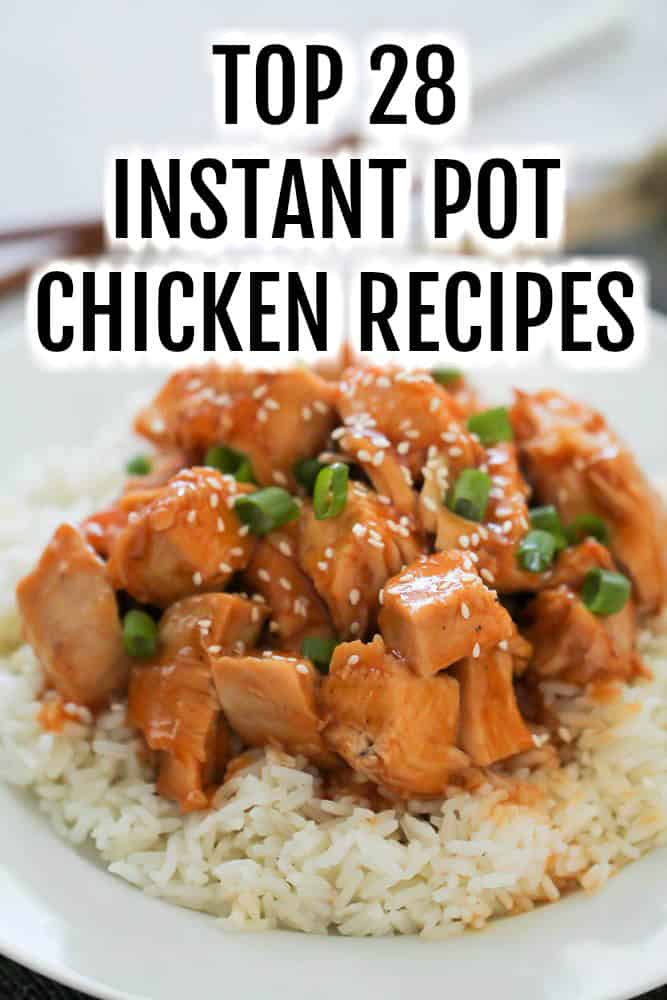 28 IP Chicken Recipes