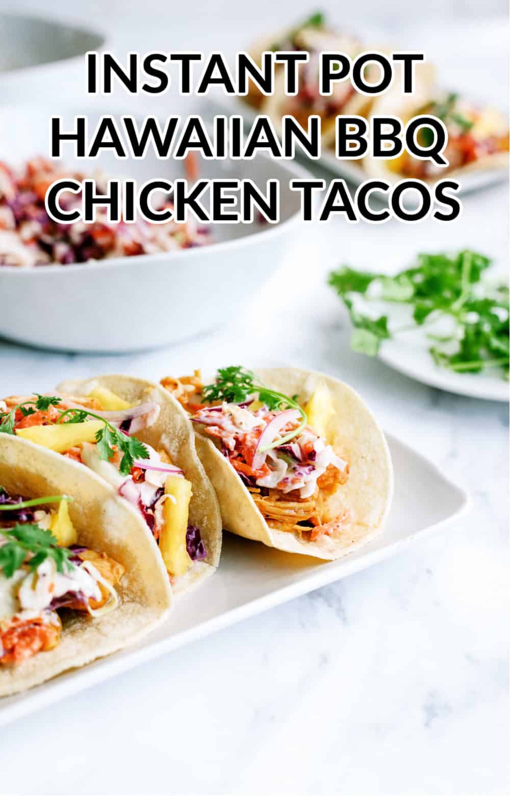 3 Instant Pot Hawaiian BBQ Chicken Tacos on a plate