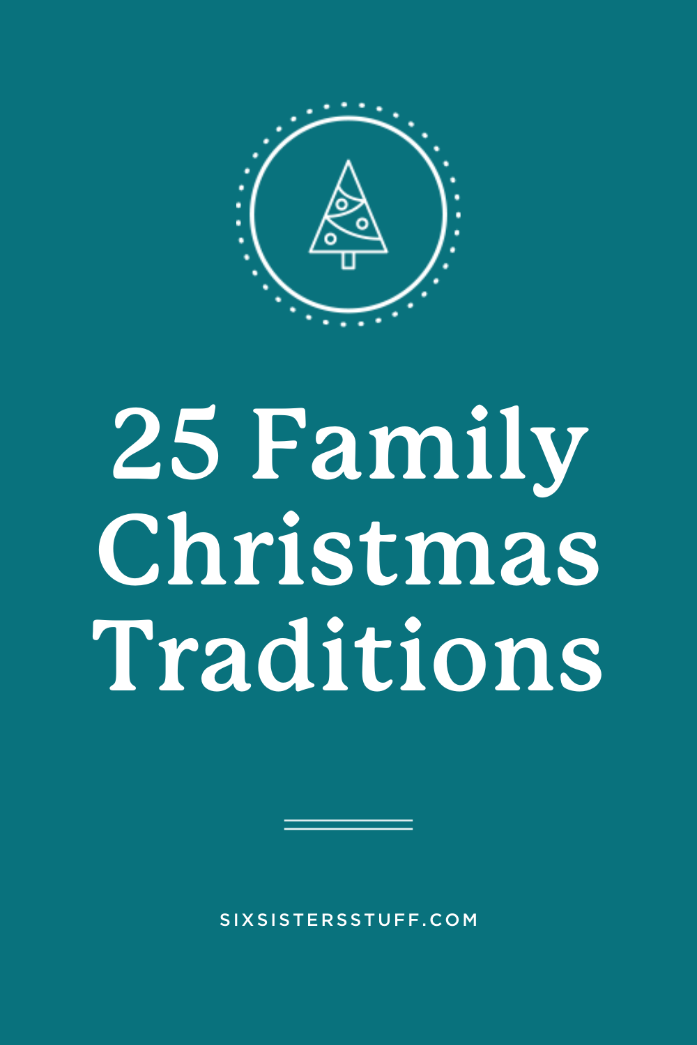 25 Family Christmas Traditions