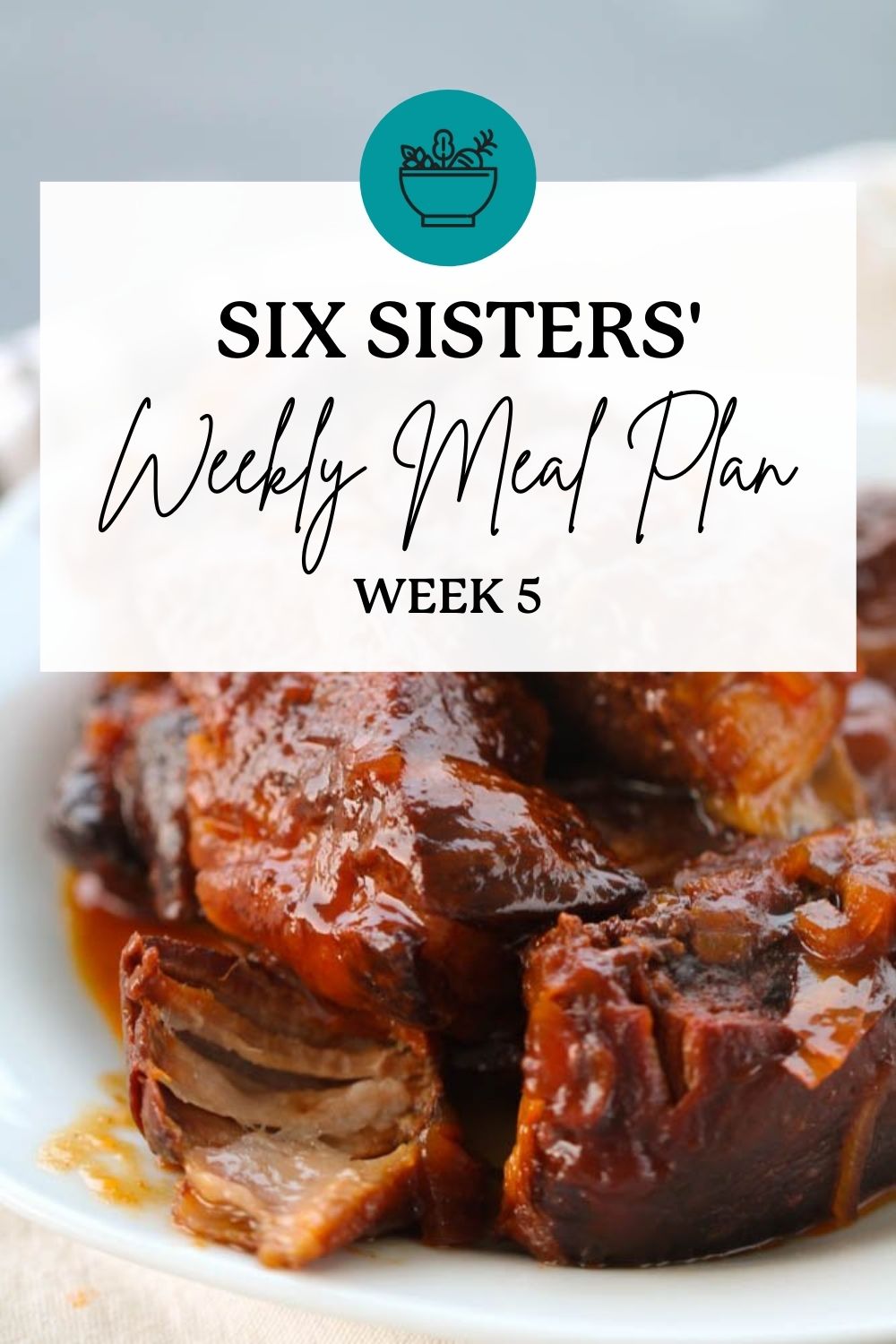 Six Sisters’ Meal Plan – Week 5