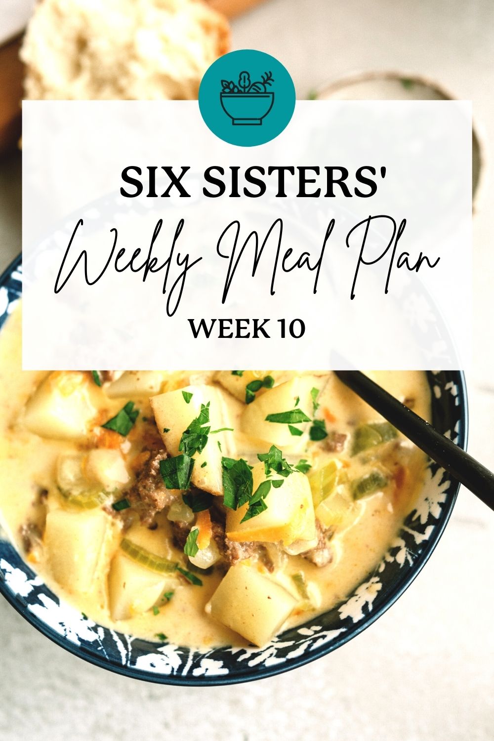 Six Sisters’ Meal Plan – Week 10