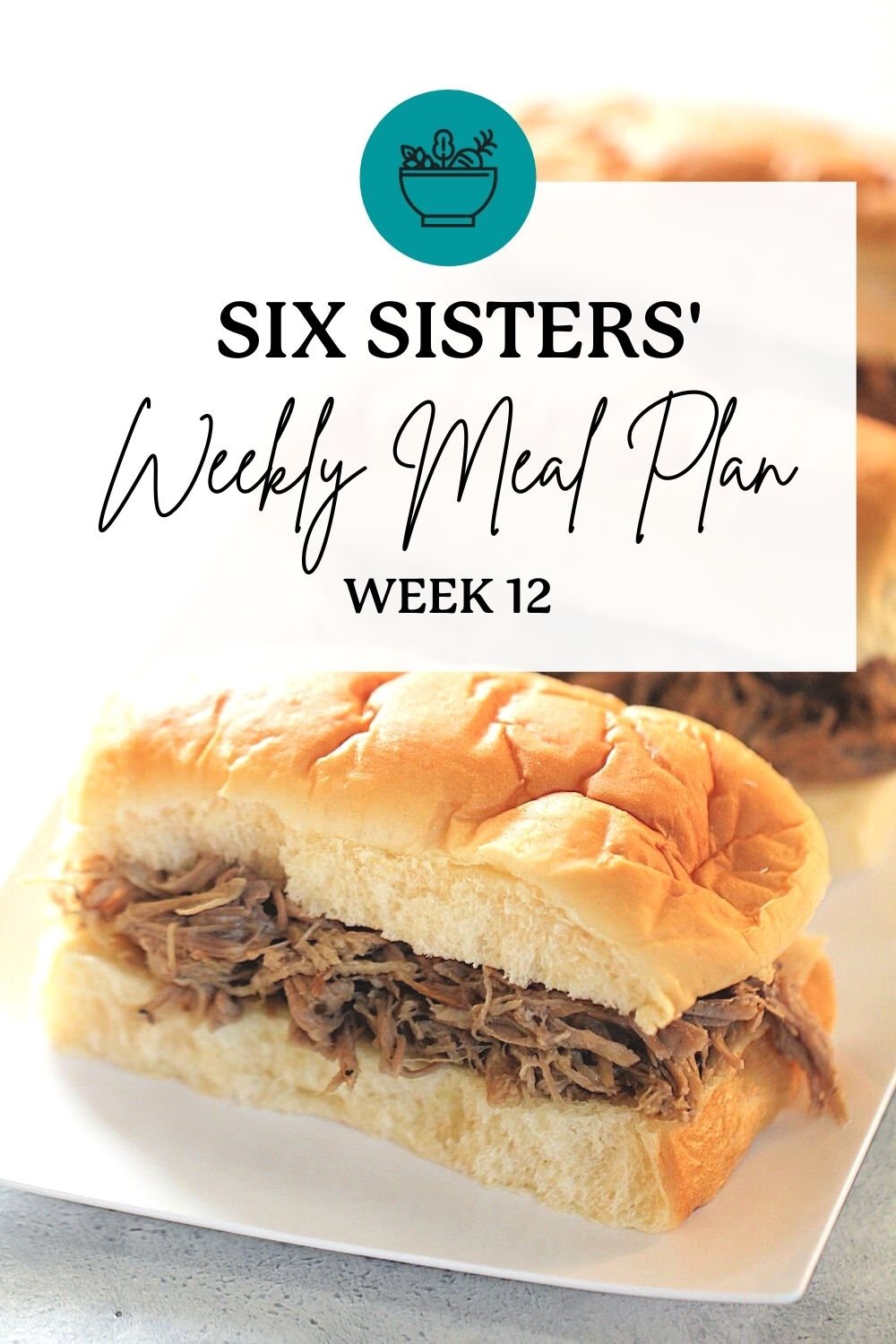 Six Sisters’ Meal Plan – Week 12