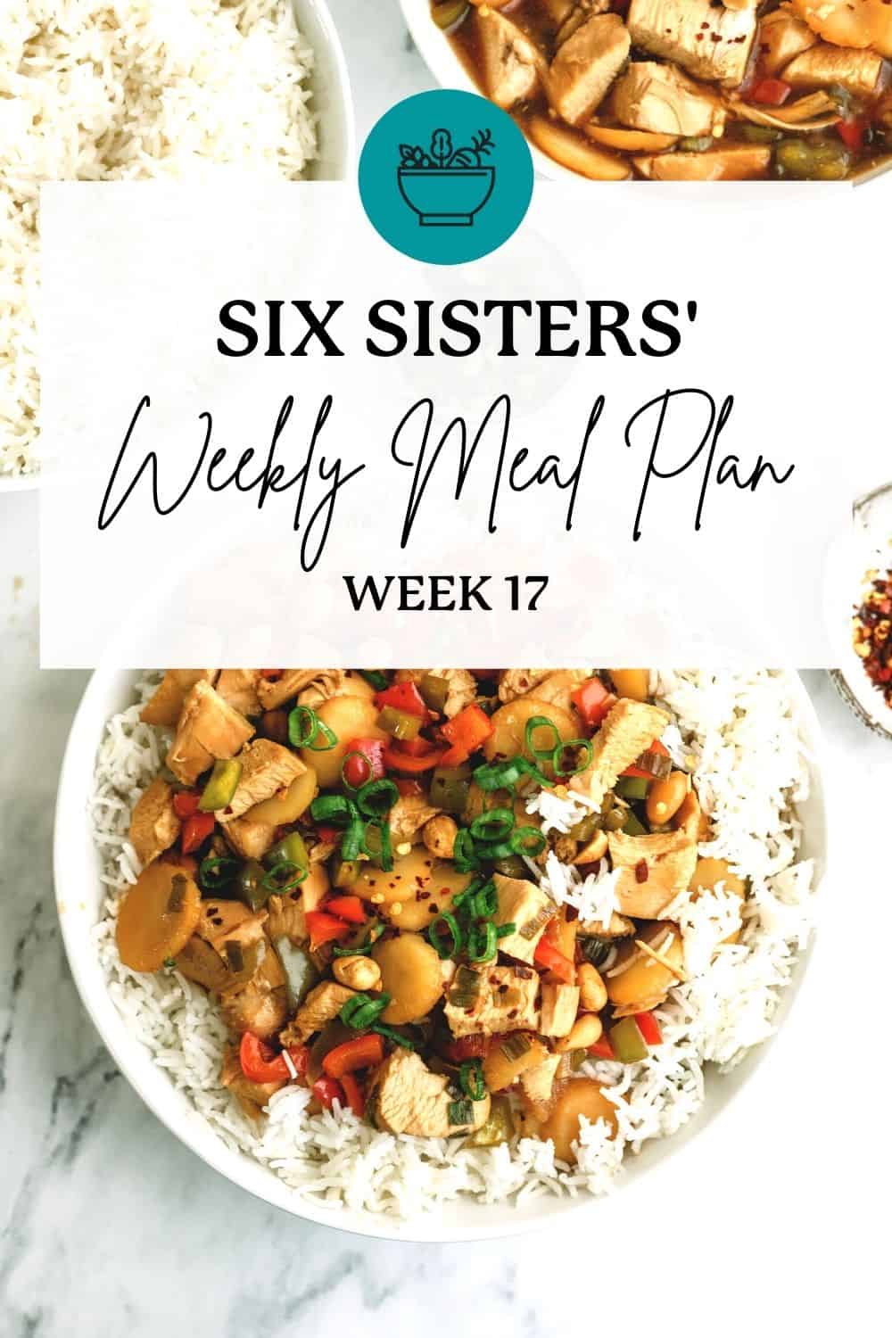 Six Sisters’ Meal Plan – Week 17