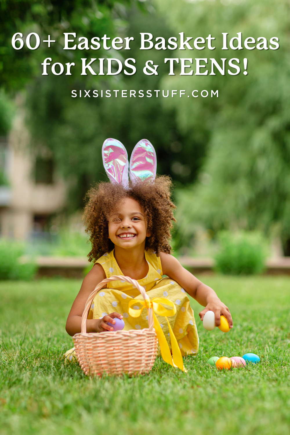 60+ Easter Basket Ideas for Babies, Kids, and Teens