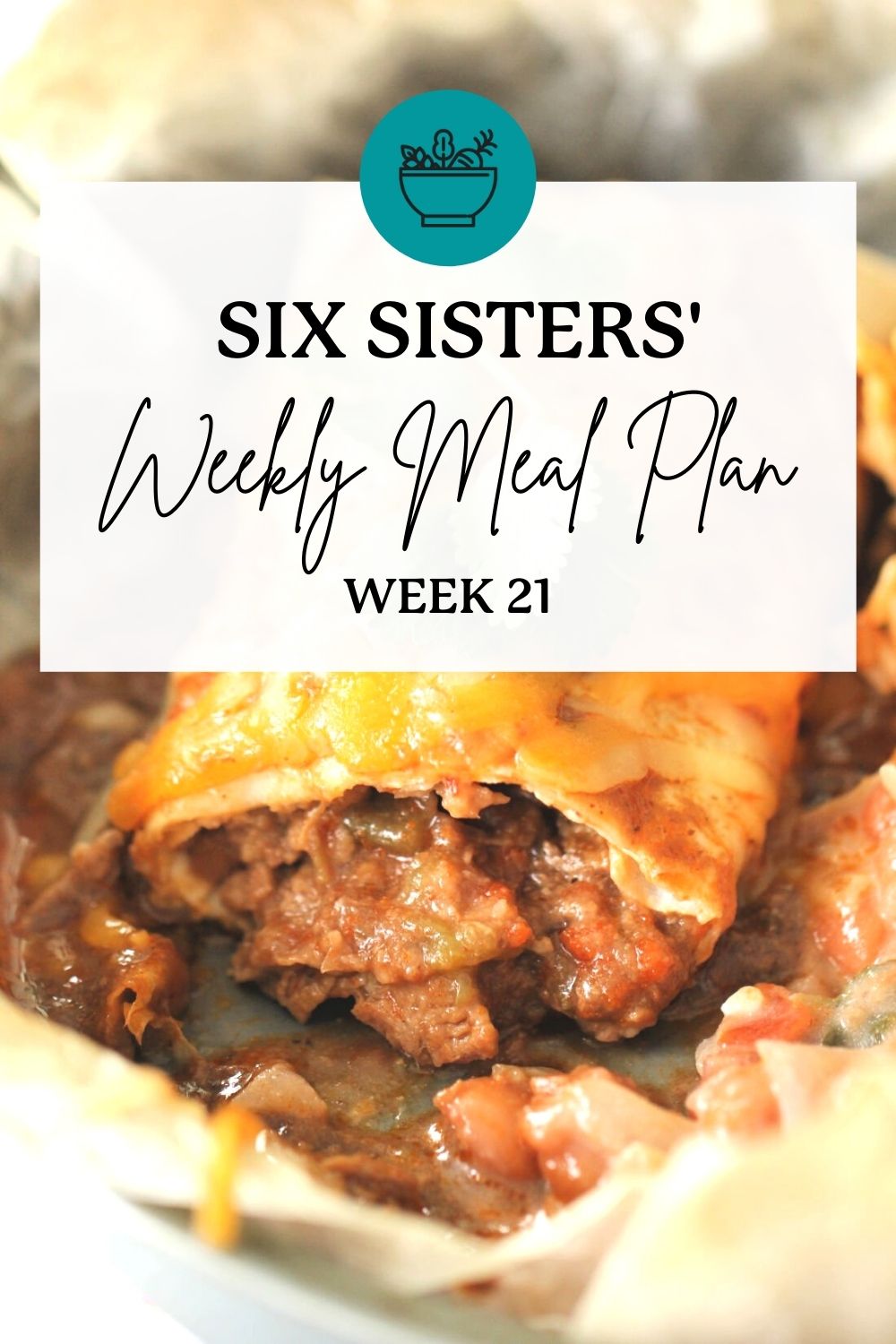 Six Sisters’ Meal Plan – Week 21
