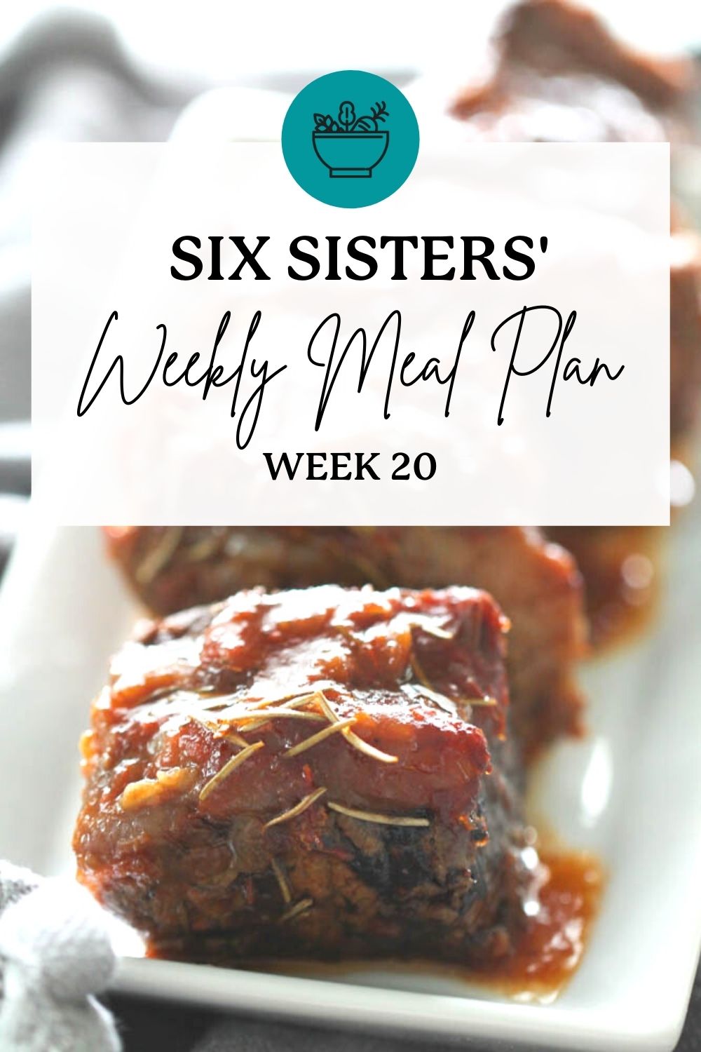 Six Sisters’ Meal Plan – Week 20