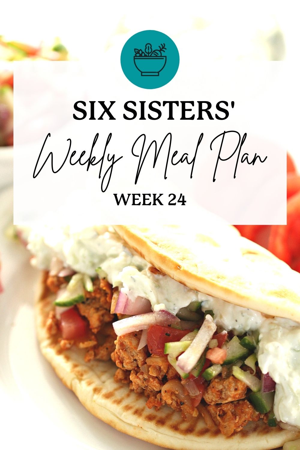 Six Sisters’ Meal Plan – Week 24