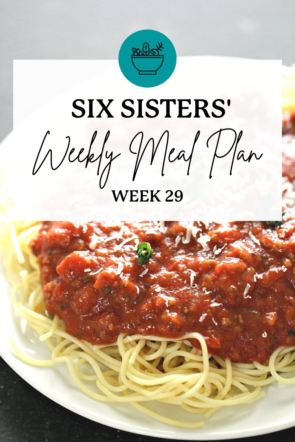 Six Sisters’ Meal Plan – Week 29