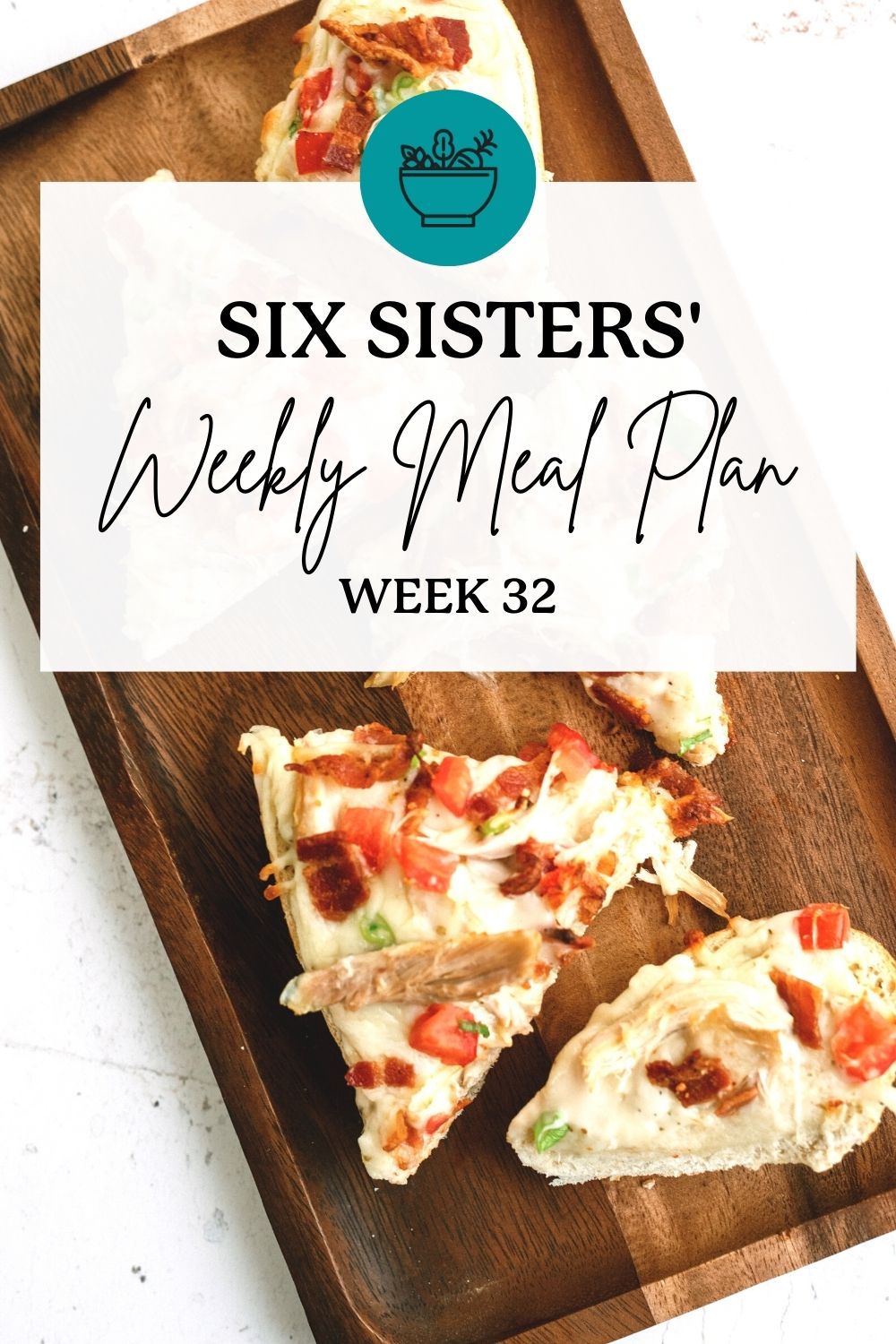 Six Sisters’ Meal Plan – Week 32