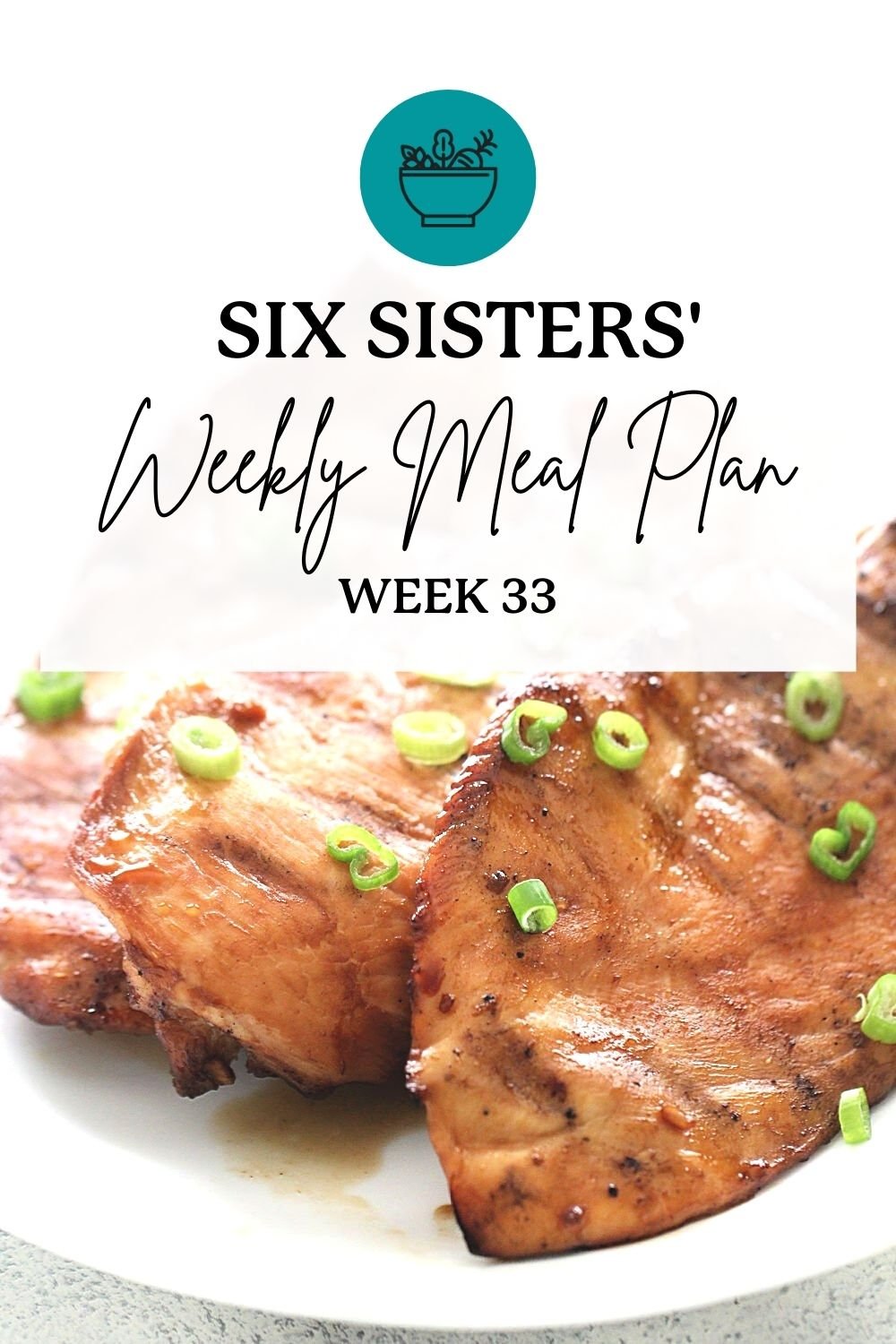 Six Sisters’ Meal Plan – Week 33