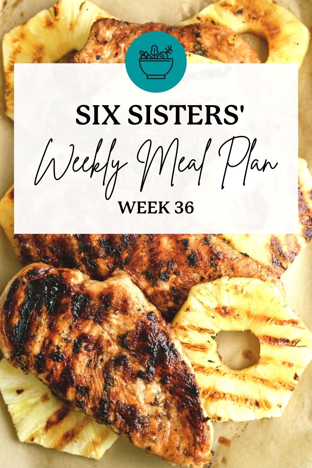 Six Sisters’ Meal Plan – Week 36