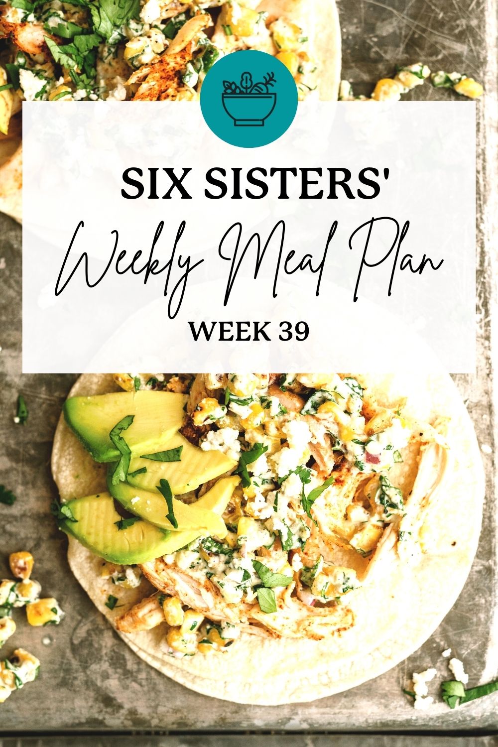 Six Sisters’ Meal Plan – Week 39