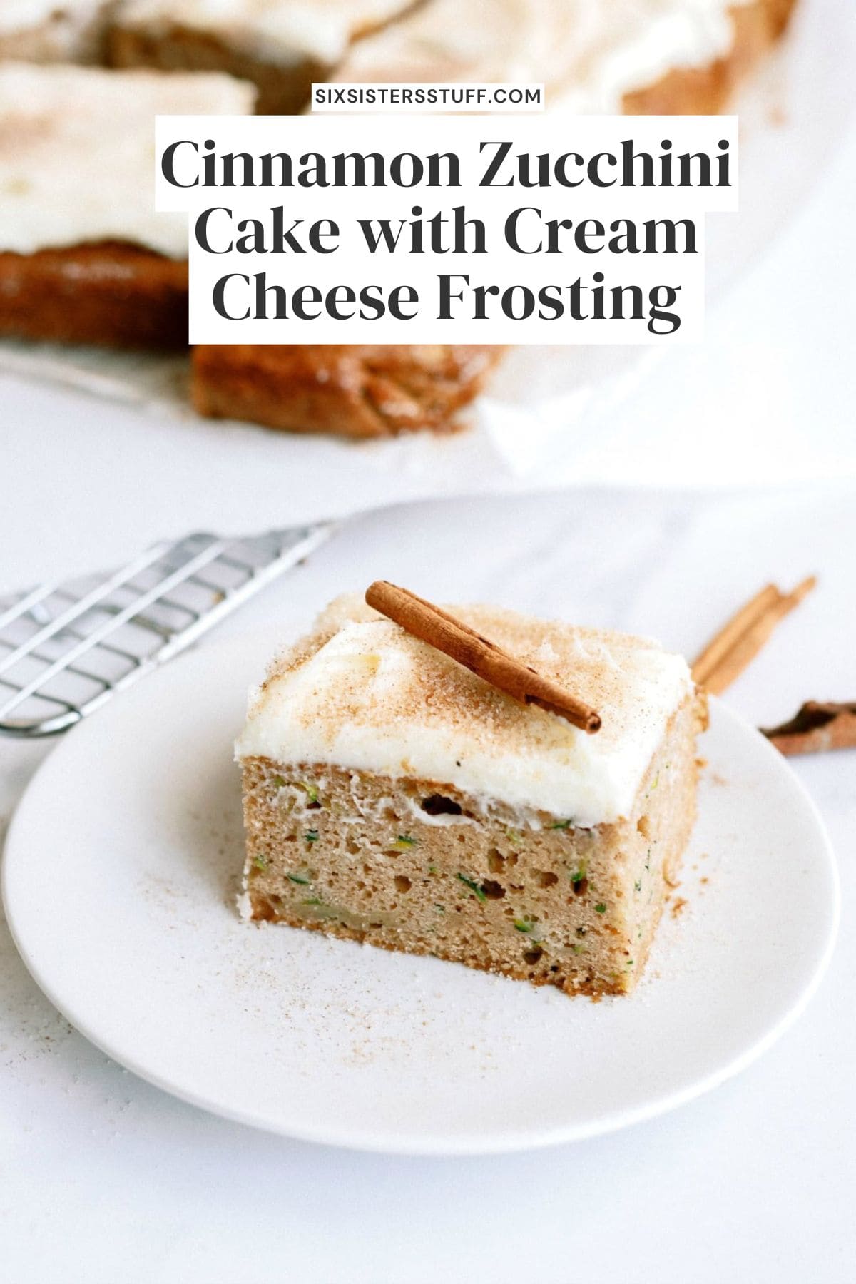 Cinnamon Zucchini Cake Recipe Six Sisters' Stuff