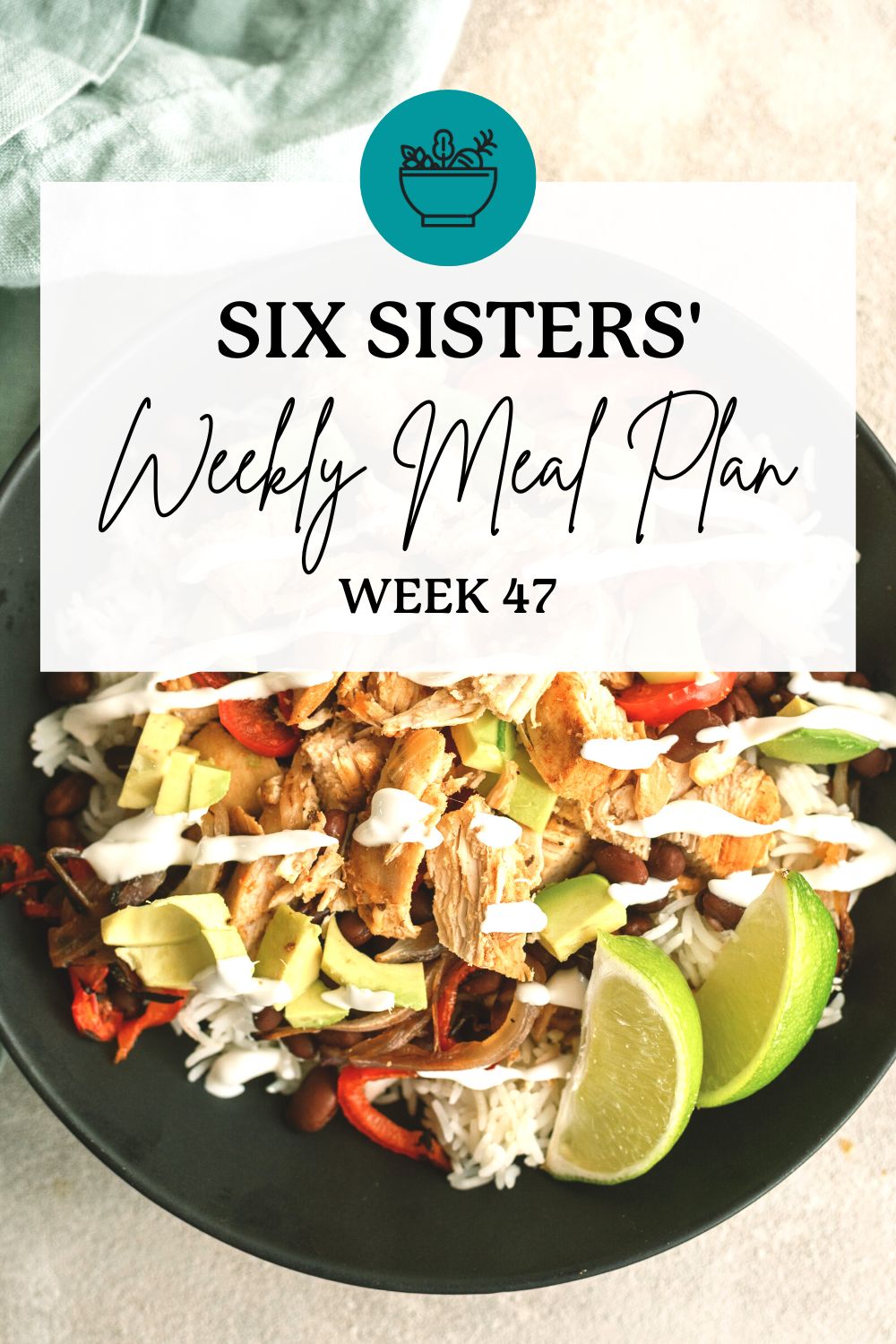 Six Sisters’ Meal Plan – Week 47