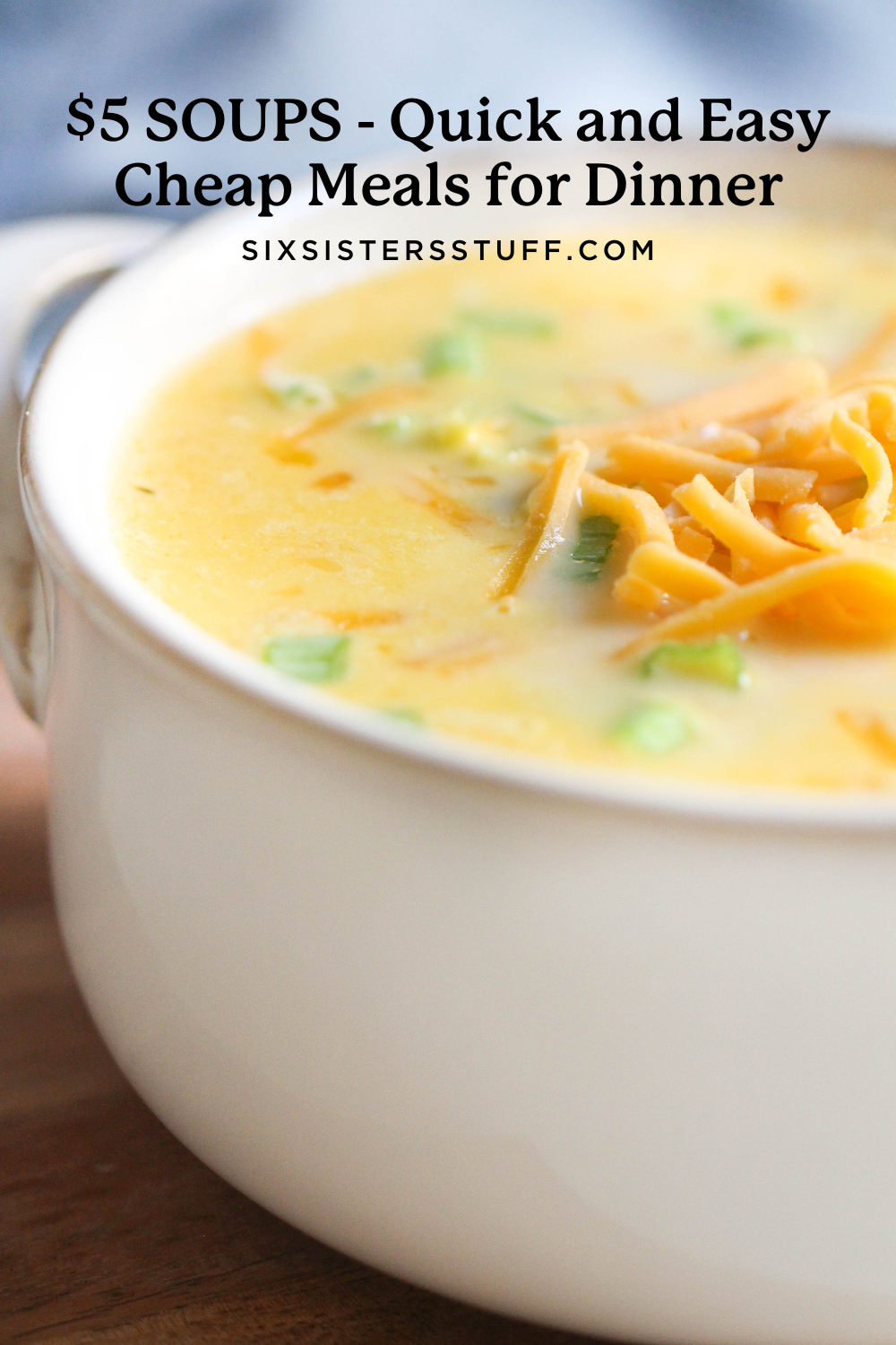 $5 SOUPS – Quick and Easy Cheap Meals for Dinner