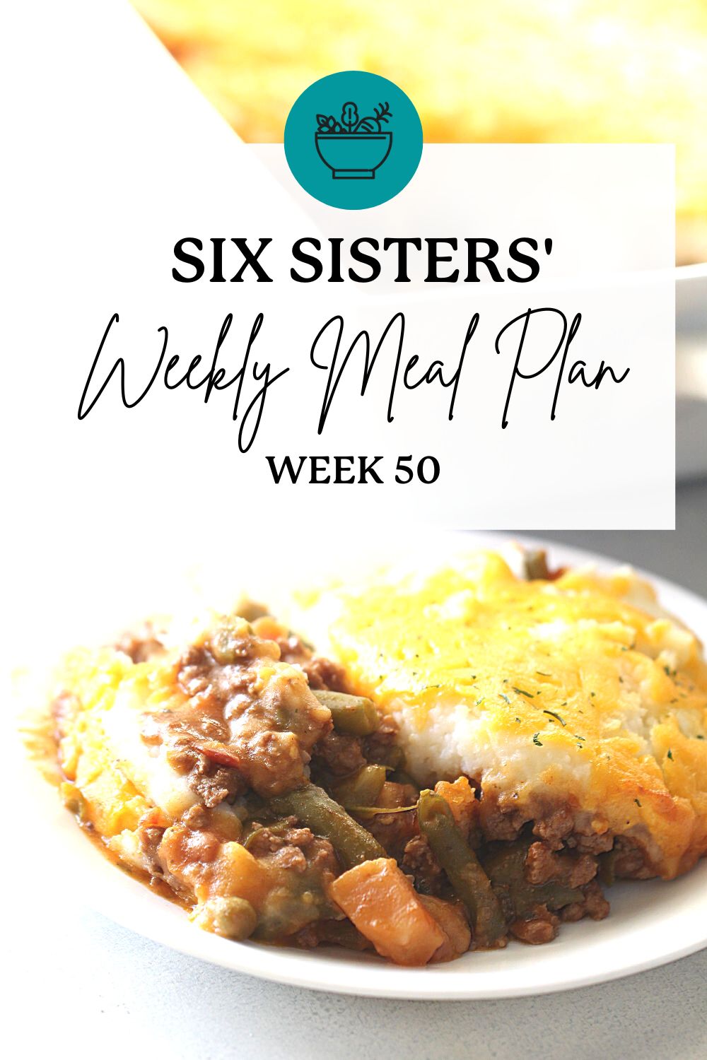 Six Sisters’ Meal Plan – Week 50
