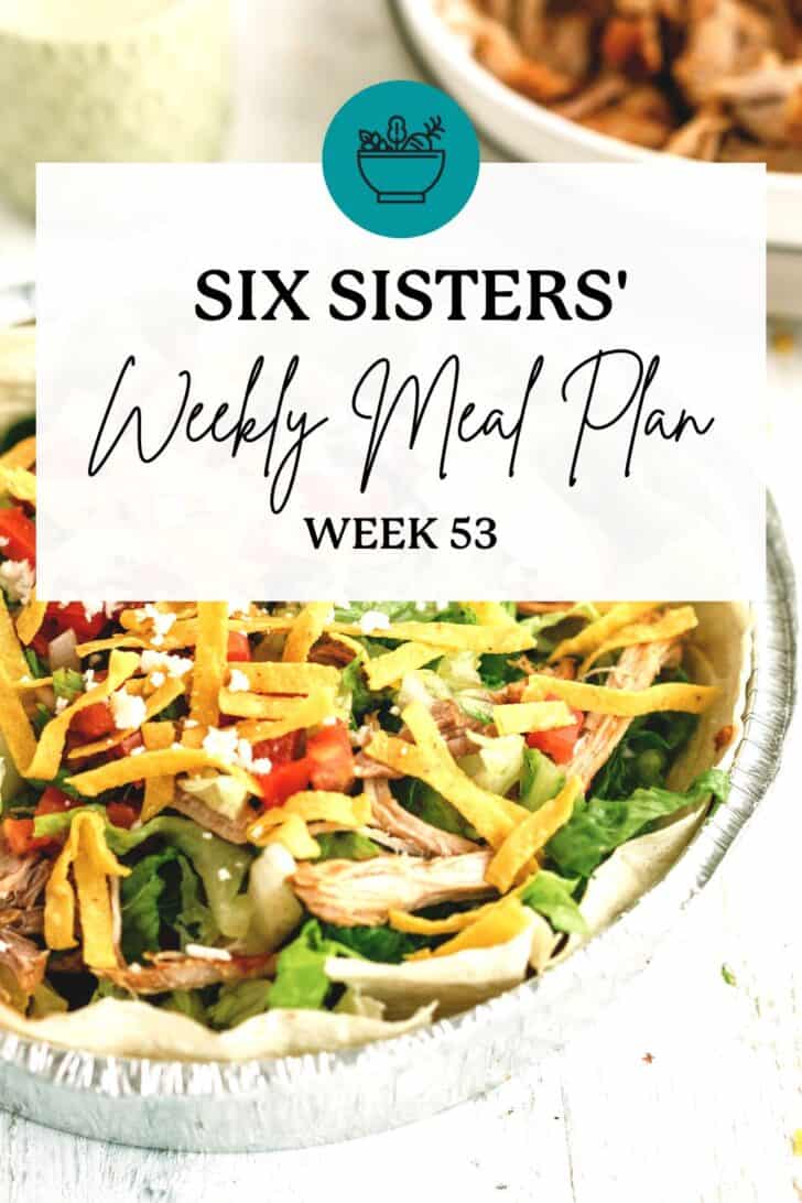 Six Sisters' Stuff FREE Weekly Meal Plan - Week 33