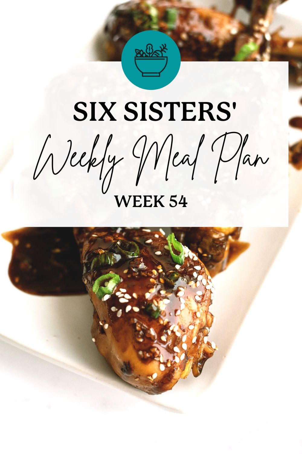 Six Sisters’ Meal Plan – Week 54