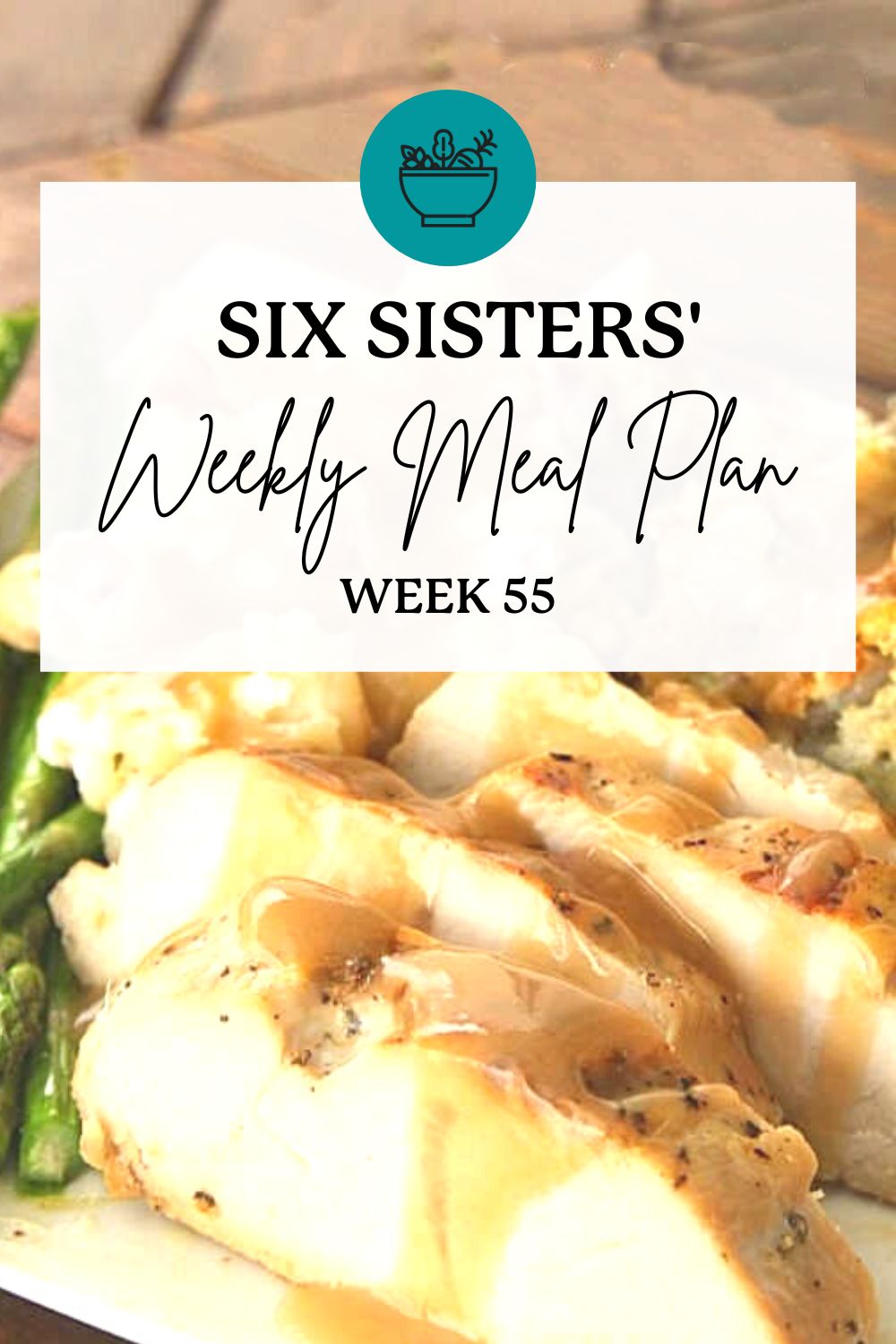 Six Sisters’ Meal Plan – Week 55