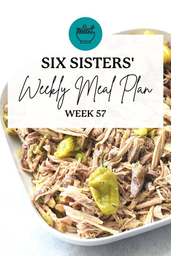 Six Sisters' Stuff FREE Weekly Meal Plan - Week14