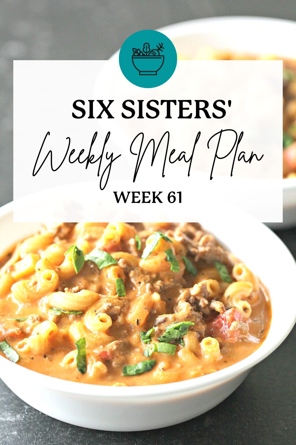 Six Sisters’ Meal Plan – Week 61