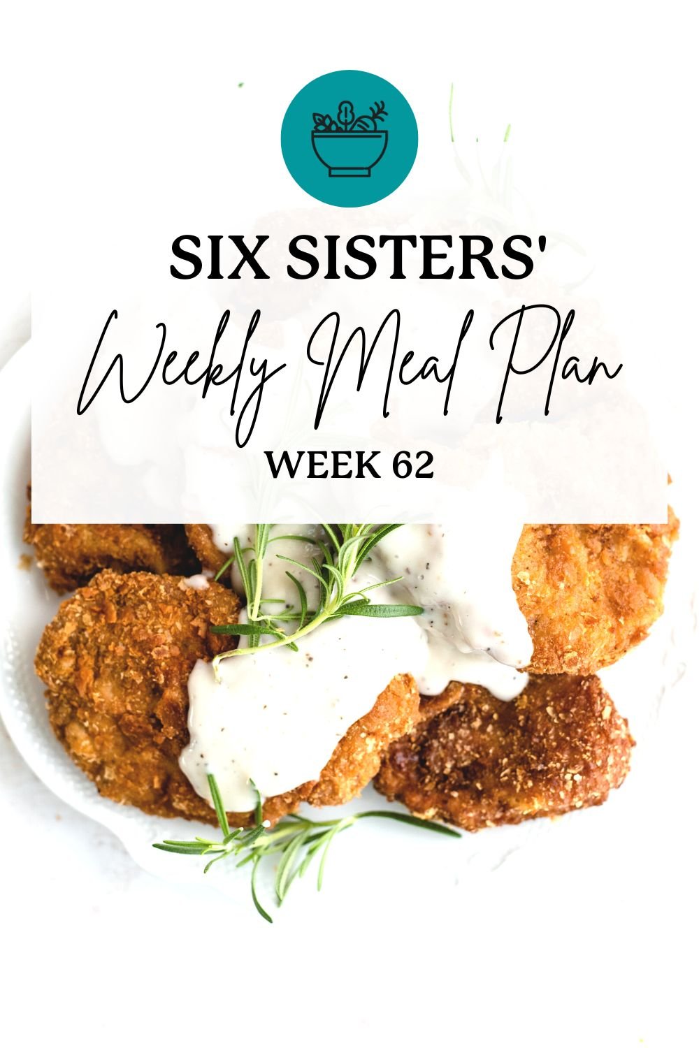 Six Sisters’ Meal Plan – Week 62