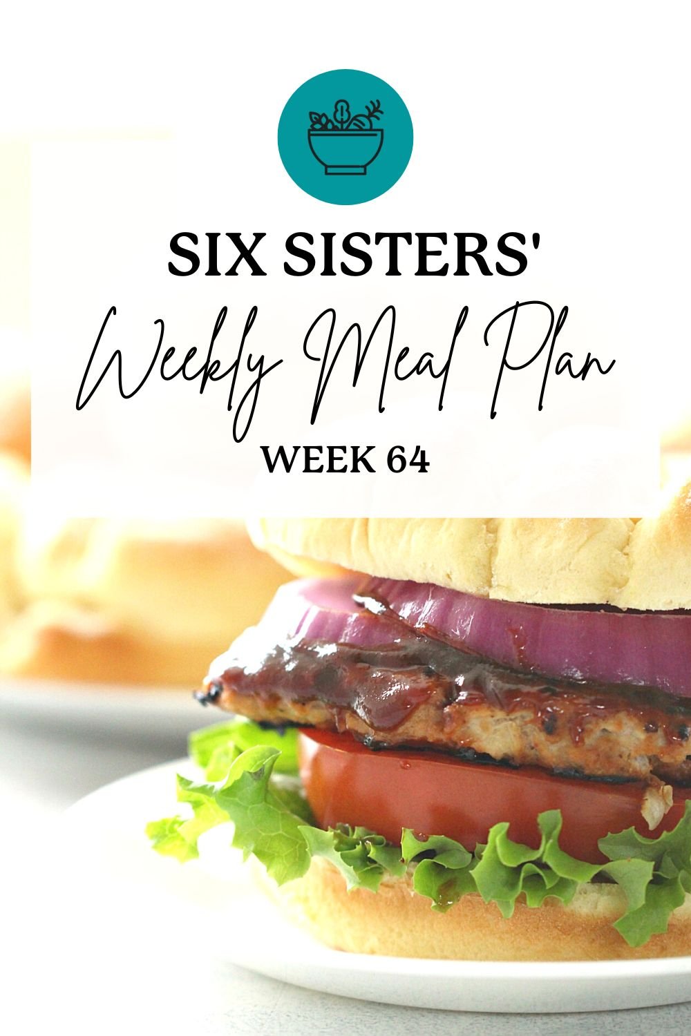 Six Sisters’ Meal Plan – Week 64