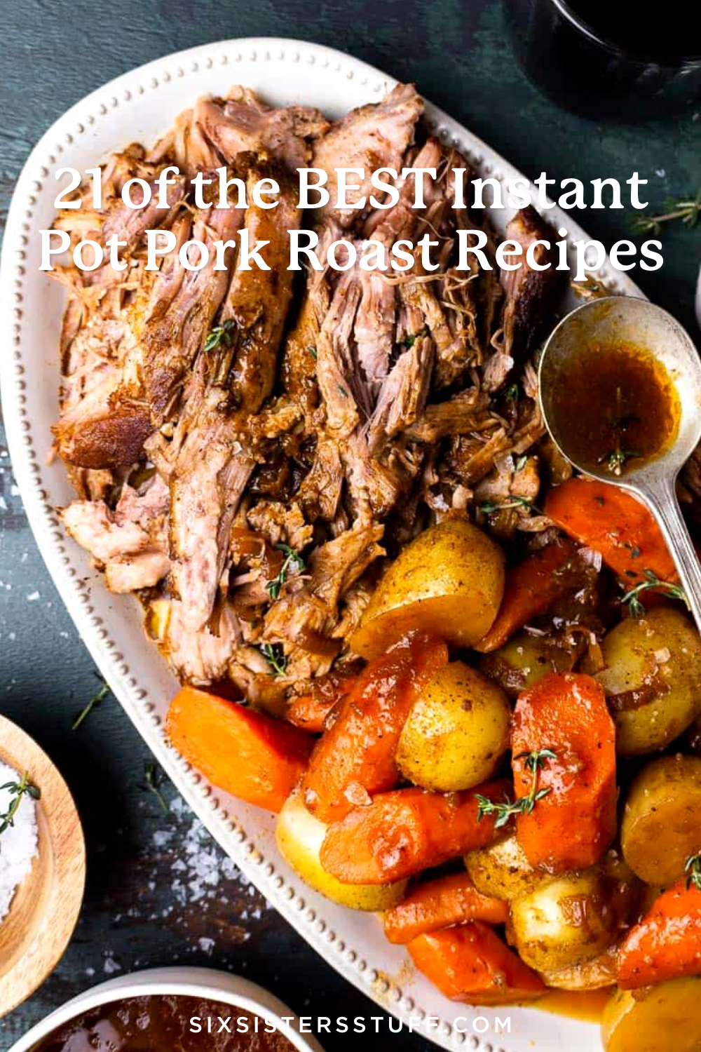 21 of the BEST Instant Pot Pork Roast Recipes