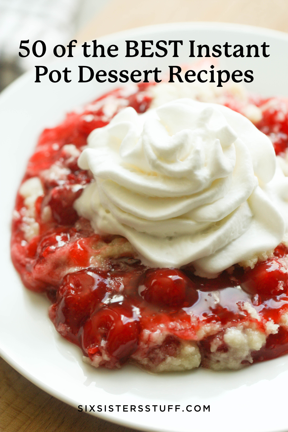 50 of the BEST Instant Pot Dessert Recipes