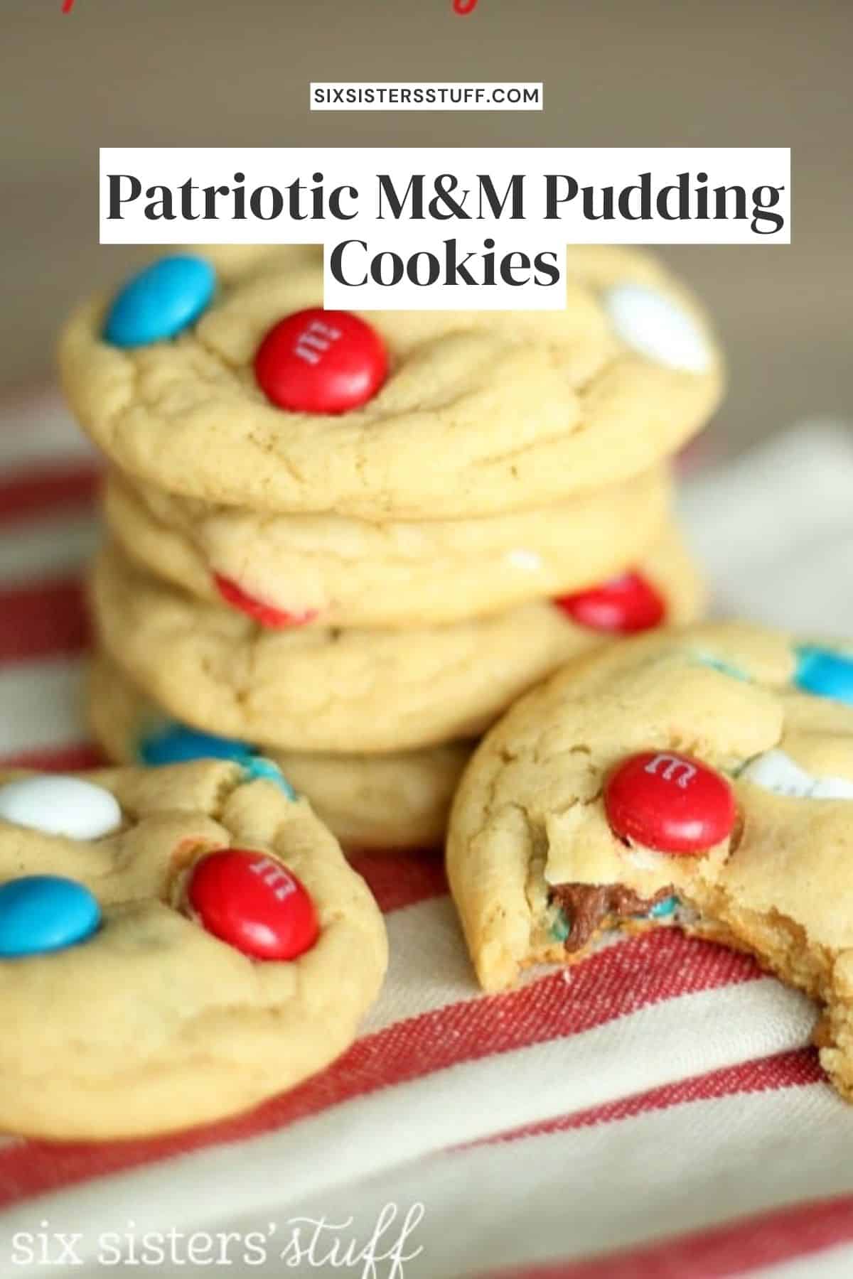 Patriotic M&M Pudding Cookies Recipe Six Sisters' Stuff