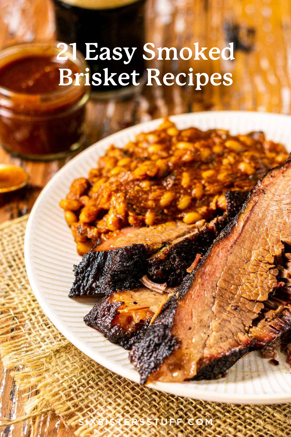 21 Easy Smoked Brisket Recipes