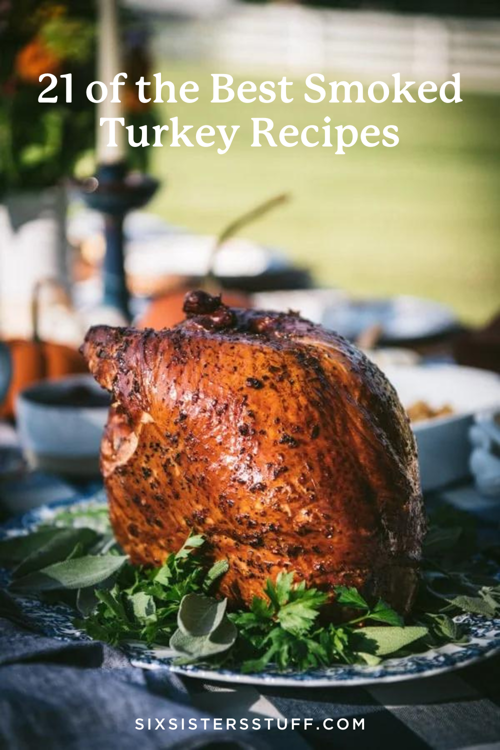 21 of the Best Smoked Turkey Recipes