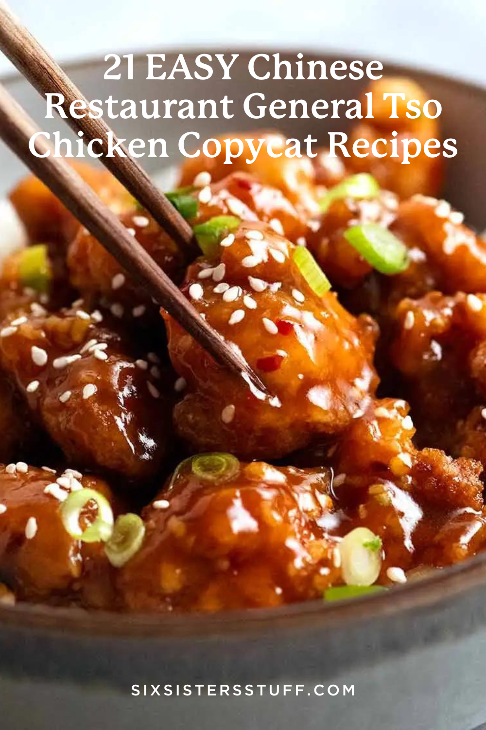 21 EASY Chinese Restaurant General Tso Chicken Copycat Recipes